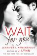 Wait for You (Wait For You, Book 1)